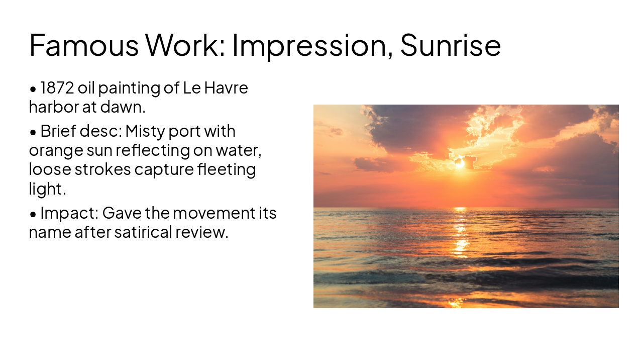 Slide 6 - Famous Work: Impression, Sunrise