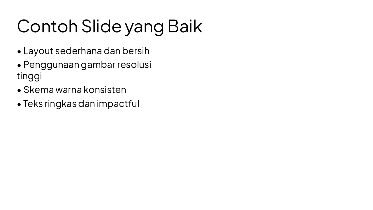 Slide 5 - Contoh Slide yang Baik