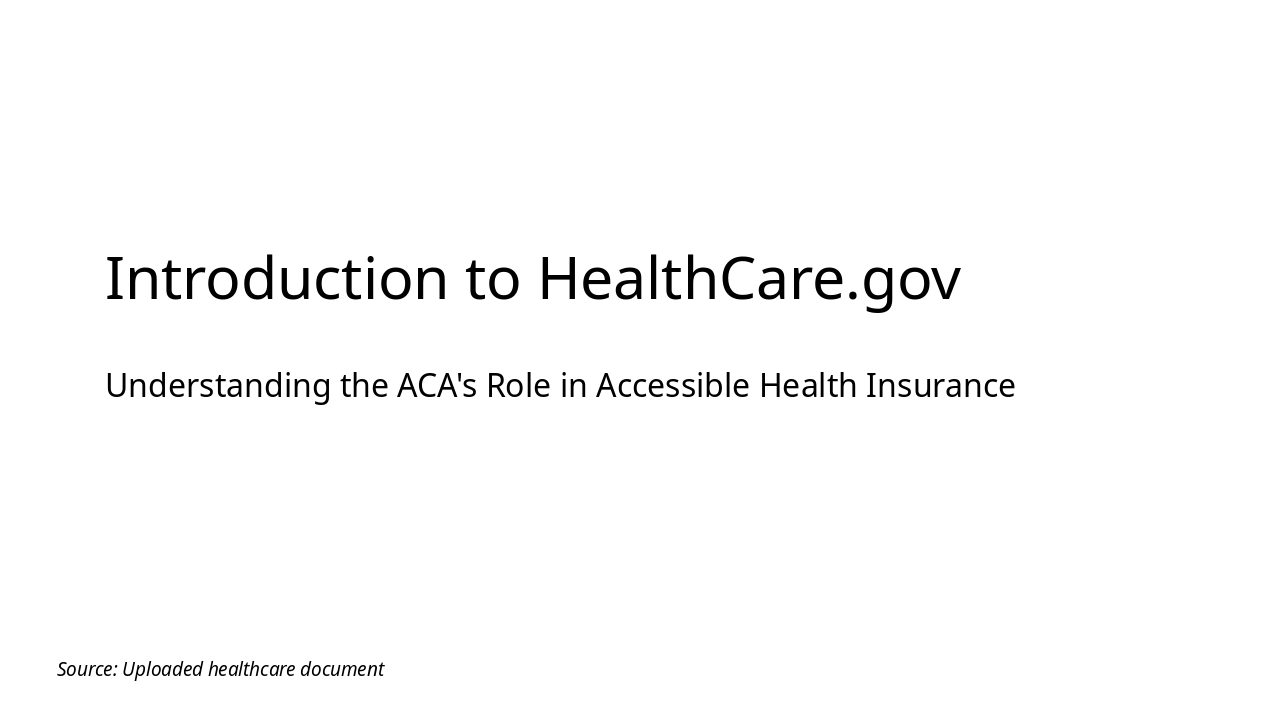 HealthCare.gov: Impact and Challenges