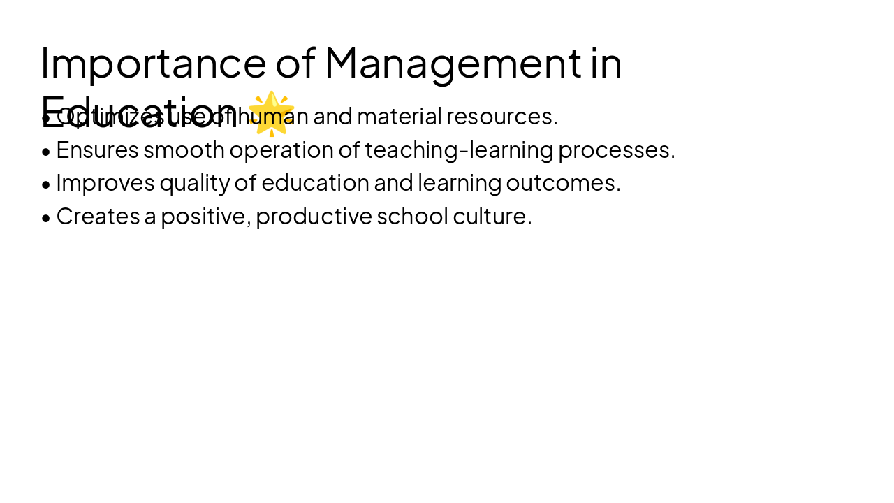 Slide 8 - Importance of Management in Education π