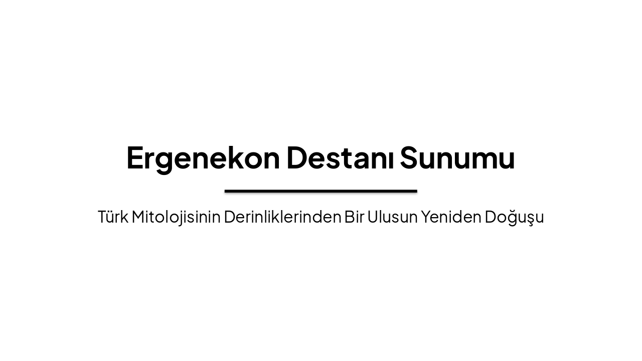 Ergenekon Destanı: Türk Mitolojisinin Destansı Öyküsü