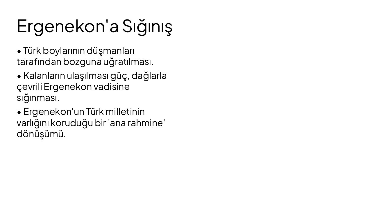 Slide 3 - Ergenekon'a Sığınış