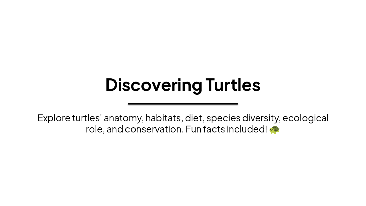 Discovering Turtles: Anatomy to Conservation (42 chars)