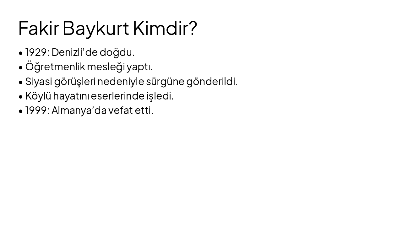 Slide 7 - Fakir Baykurt Kimdir?