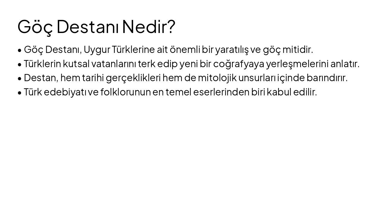 Slide 4 - Göç Destanı Nedir?