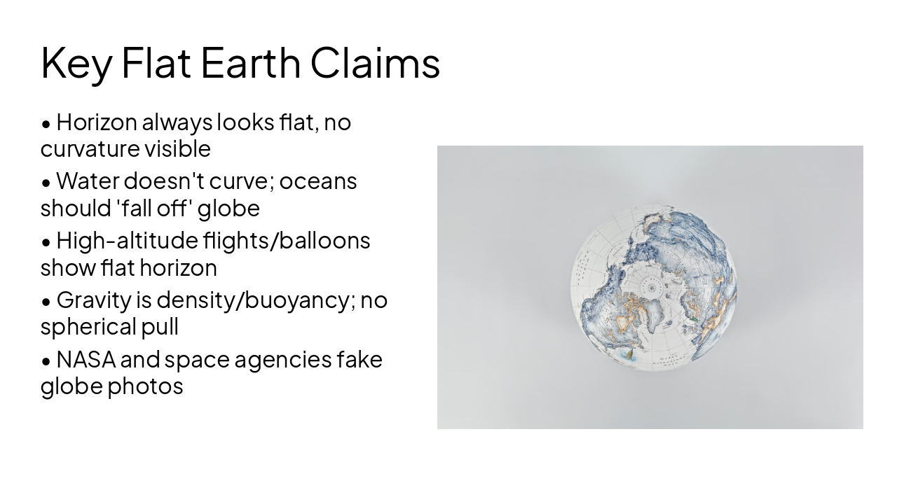 Slide 4 - Key Flat Earth Claims