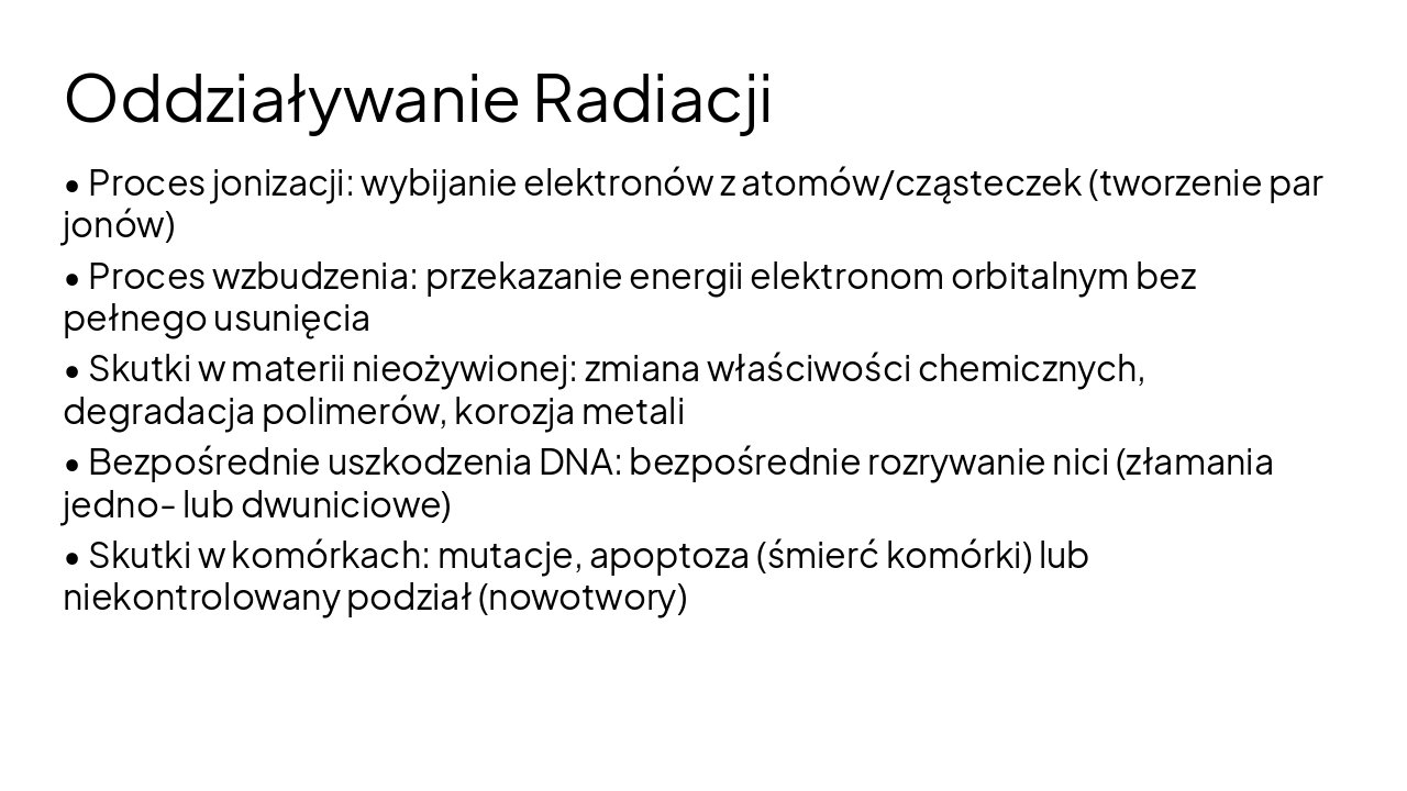 Slide 6 - Oddziaływanie Radiacji