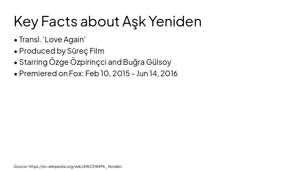 Slide 7 - Key Facts about Aşk Yeniden