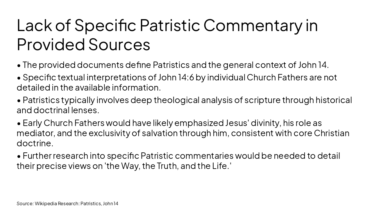 Slide 8 - Lack of Specific Patristic Commentary in Provided Sources