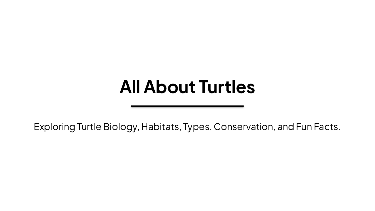 All About Turtles: Biology to Conservation (41 chars)