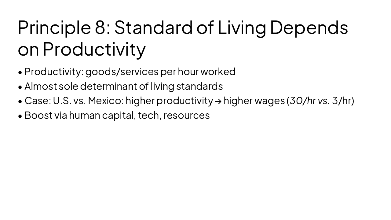 Slide 18 - Principle 8: Standard of Living Depends on Productivity