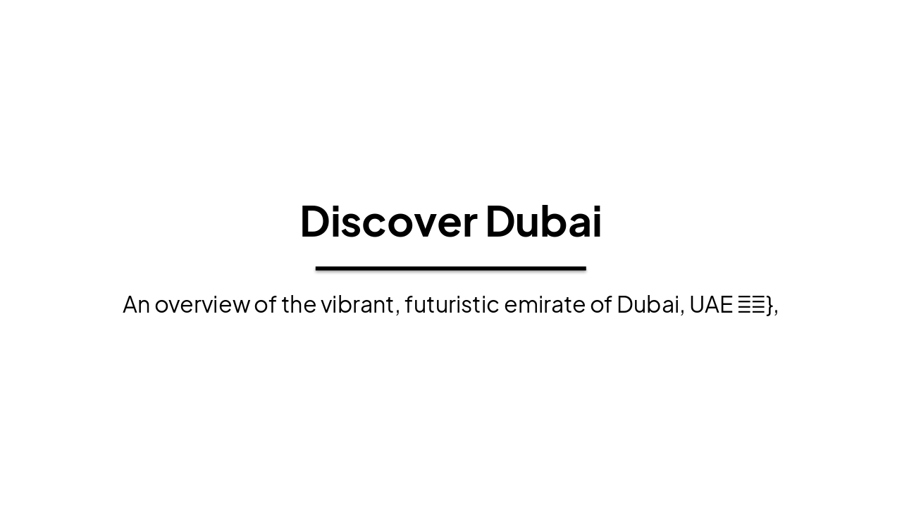 Slide 1 - Discover Dubai