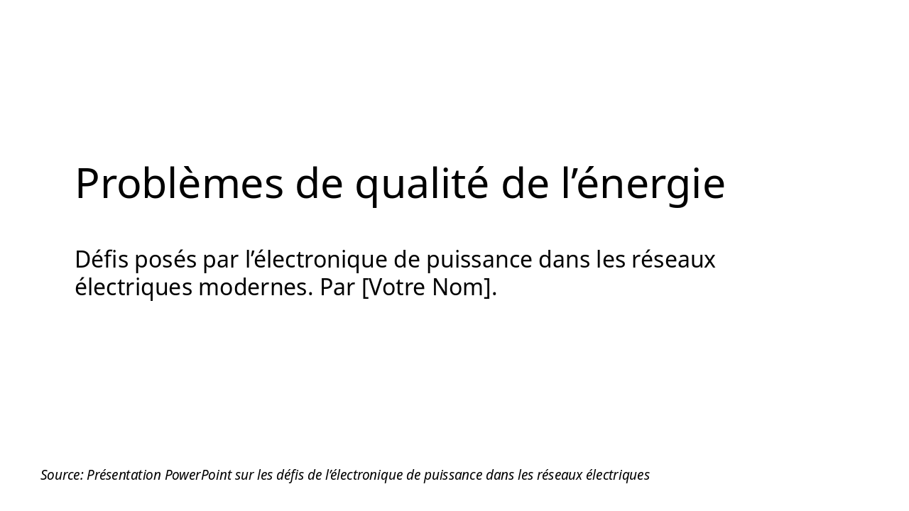 Power Electronics and Energy Quality Issues