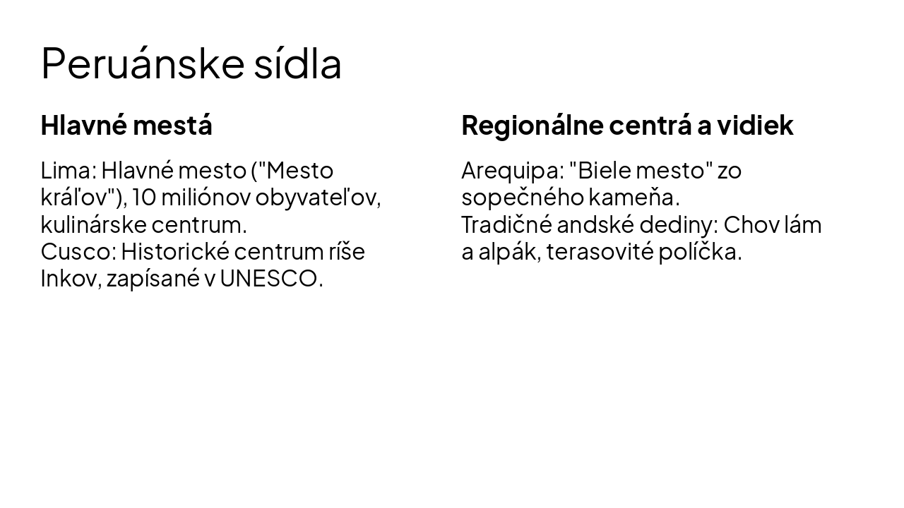 Slide 9 - Peruánske sídla