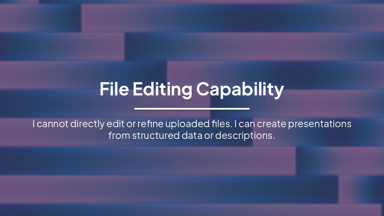 Slide 1 - File Editing Capability