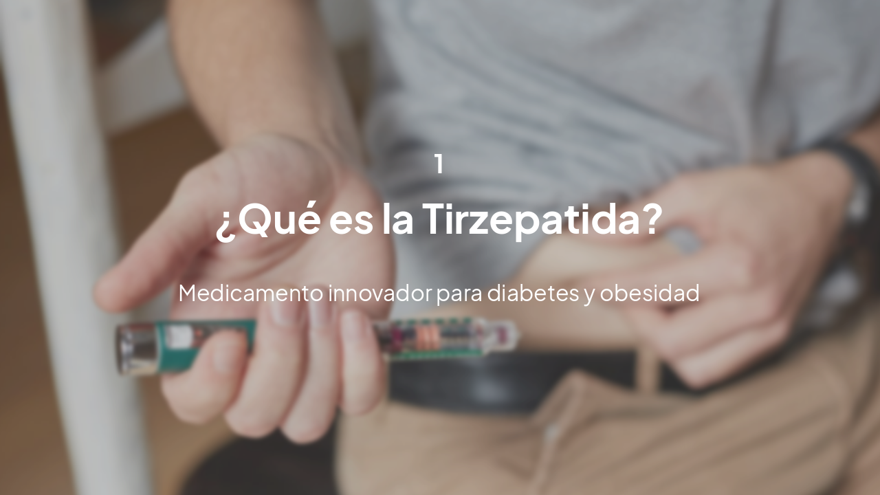 Slide 3 - Introducción a la Tirzepatida