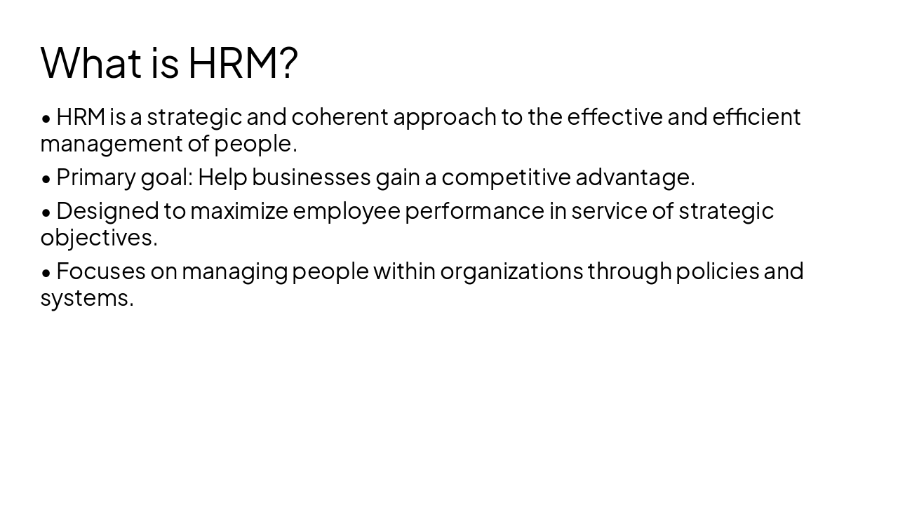 Slide 4 - What is HRM?