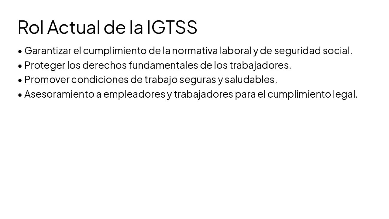 Slide 3 - Rol Actual de la IGTSS