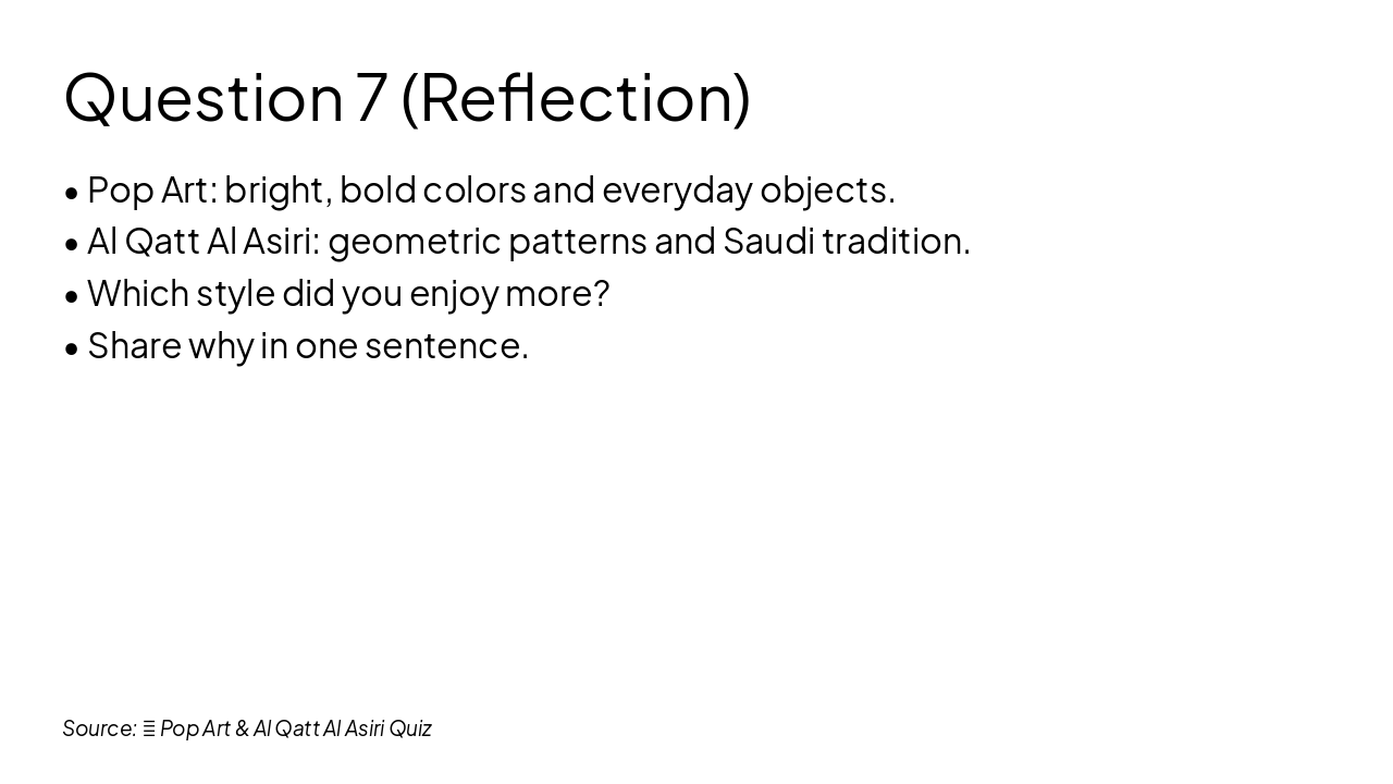 Slide 9 - Question 7 (Reflection)