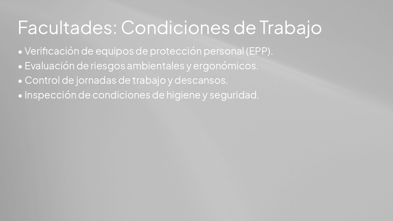 Slide 8 - Facultades: Condiciones de Trabajo