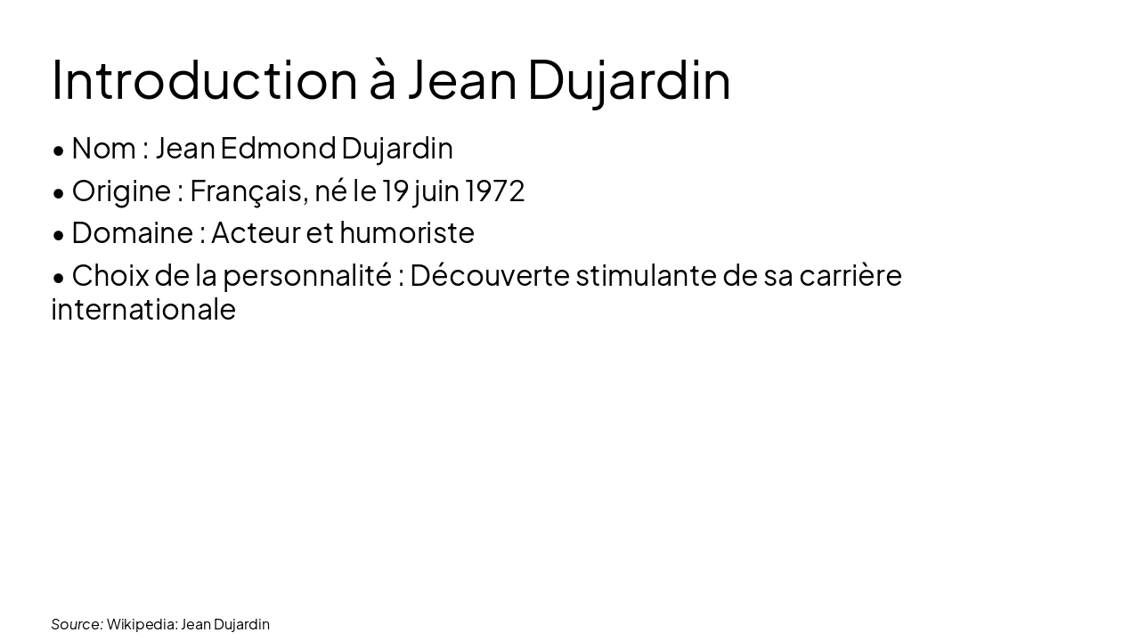 Slide 4 - Introduction à Jean Dujardin