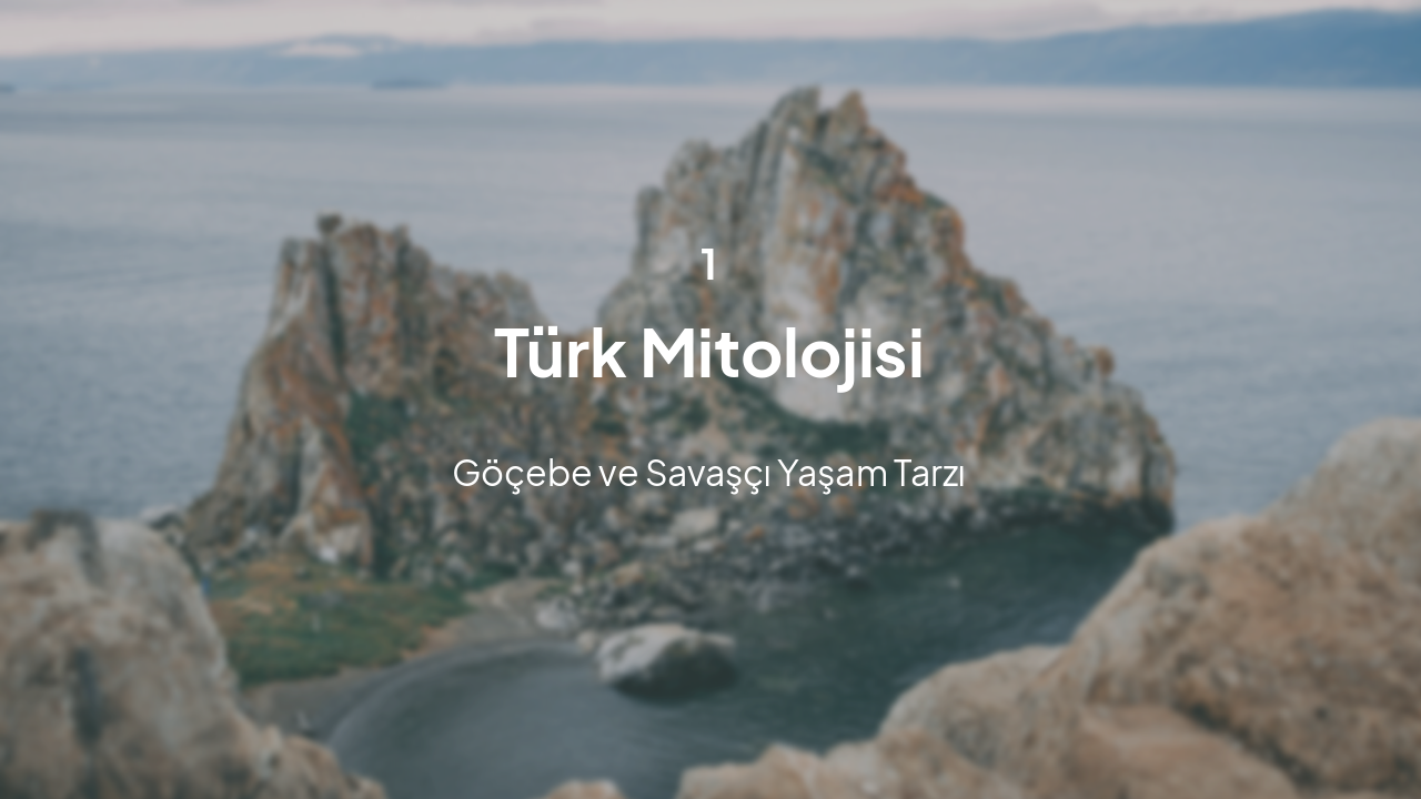 Slide 3 - Türk Mitolojisi