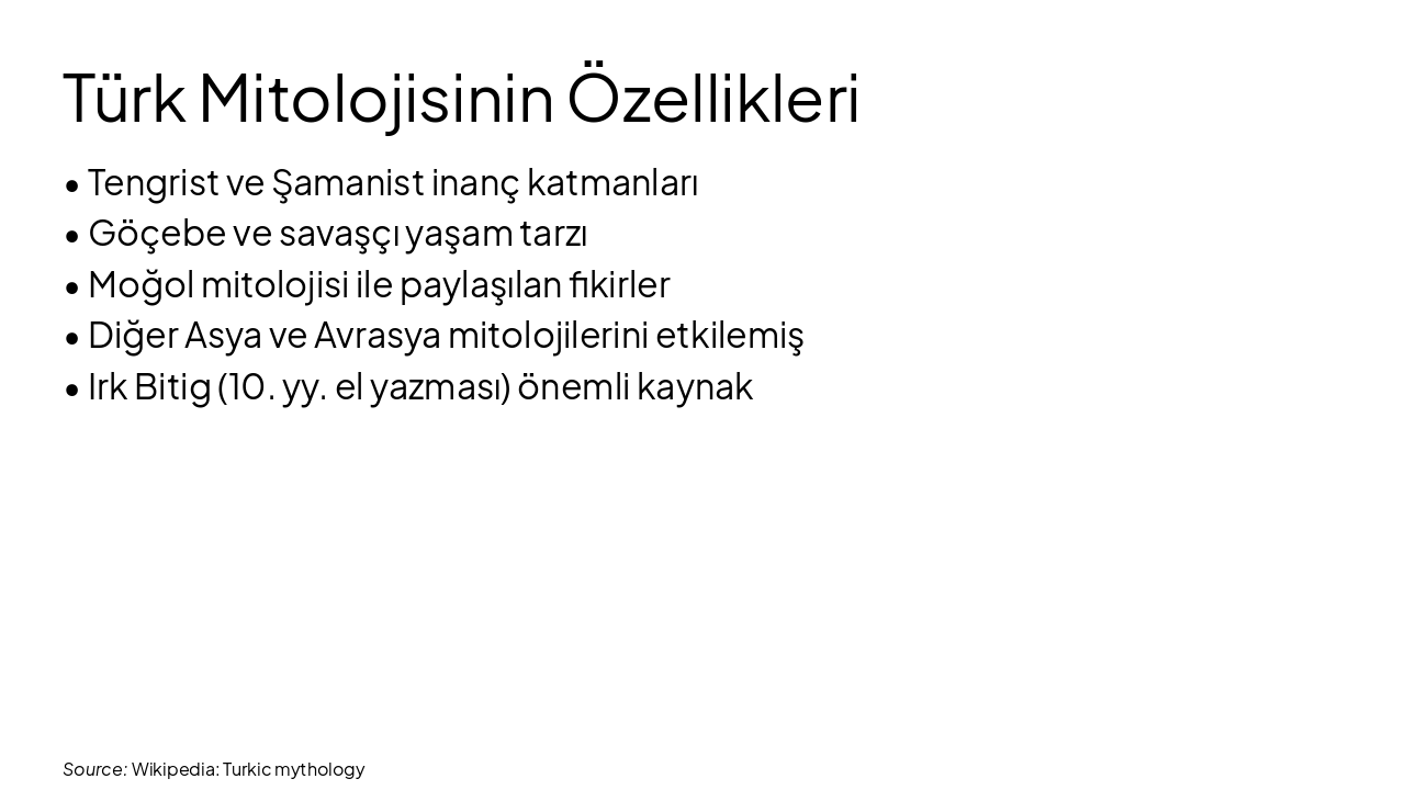 Slide 4 - Türk Mitolojisinin Özellikleri