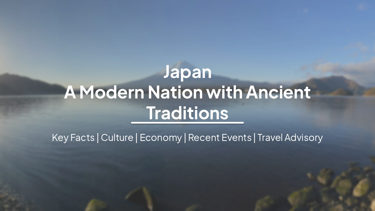 Japan: A Modern Nation with Ancient Traditions