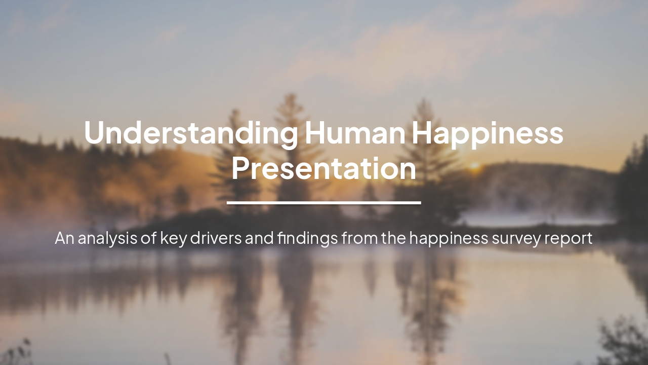 Unlocking Human Happiness: Survey Insights & Drivers