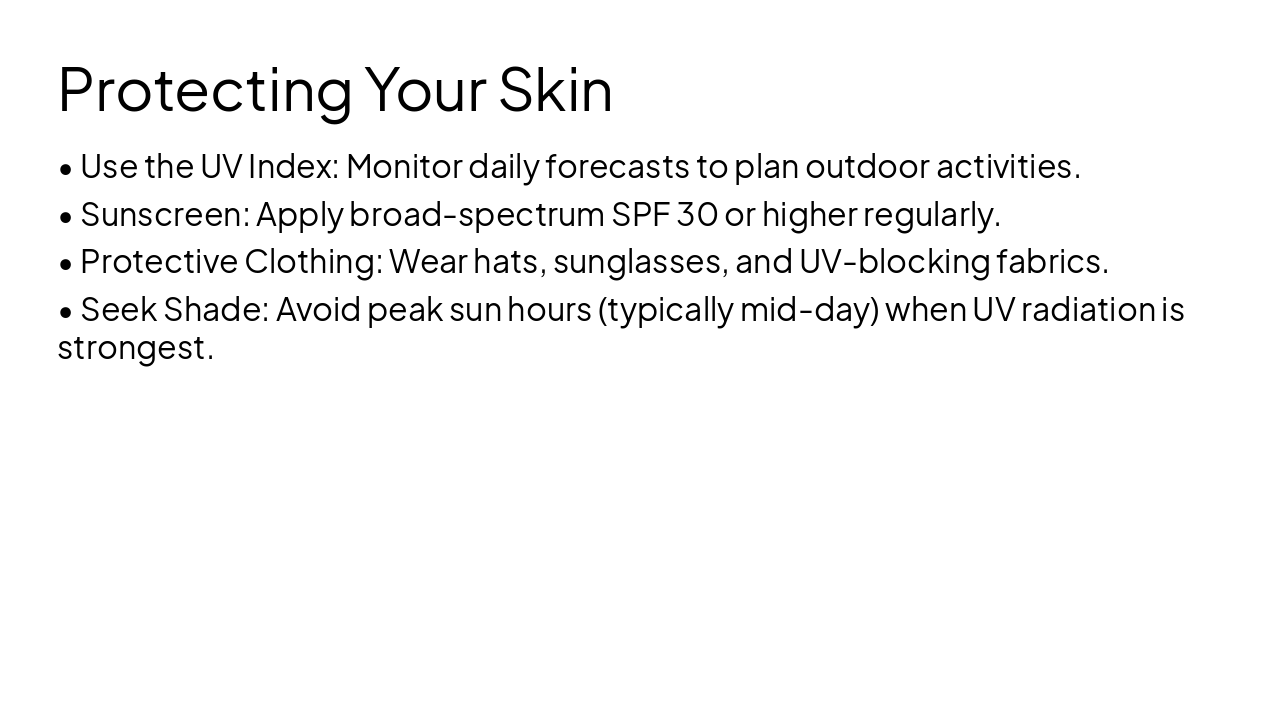 Slide 7 - Protecting Your Skin