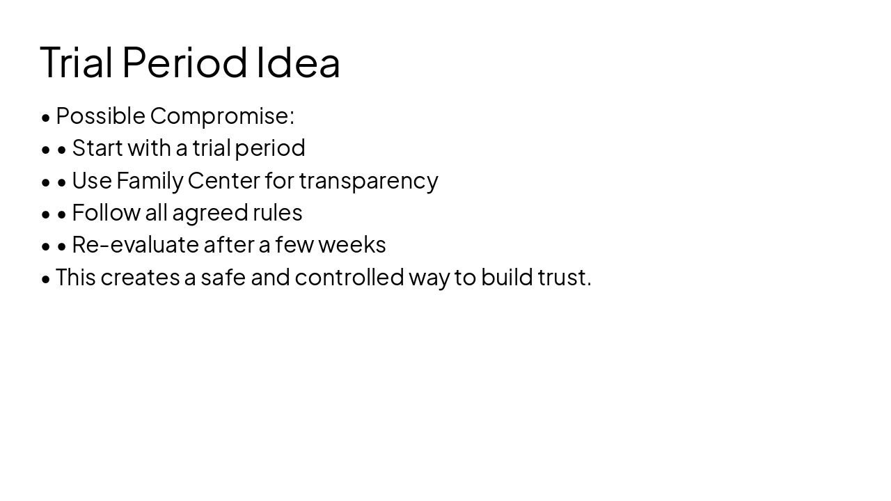 Slide 14 - Trial Period Idea