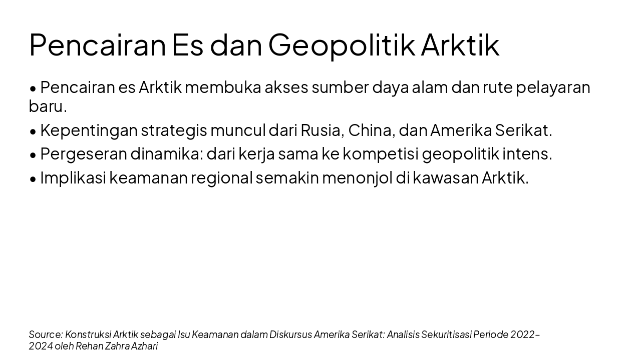 Slide 4 - Pencairan Es dan Geopolitik Arktik
