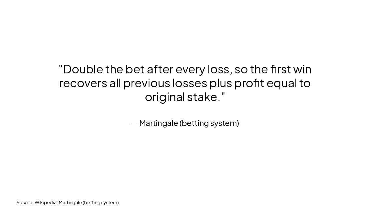 Slide 11 - Martingale Strategy