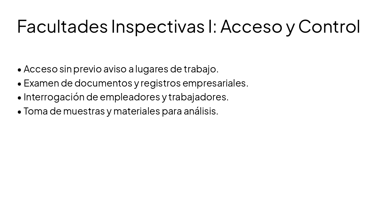 Slide 7 - Facultades Inspectivas I: Acceso y Control