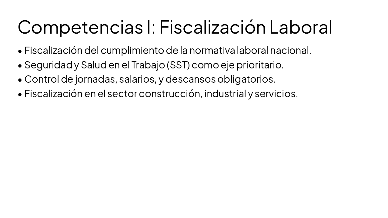 Slide 4 - Competencias I: Fiscalización Laboral