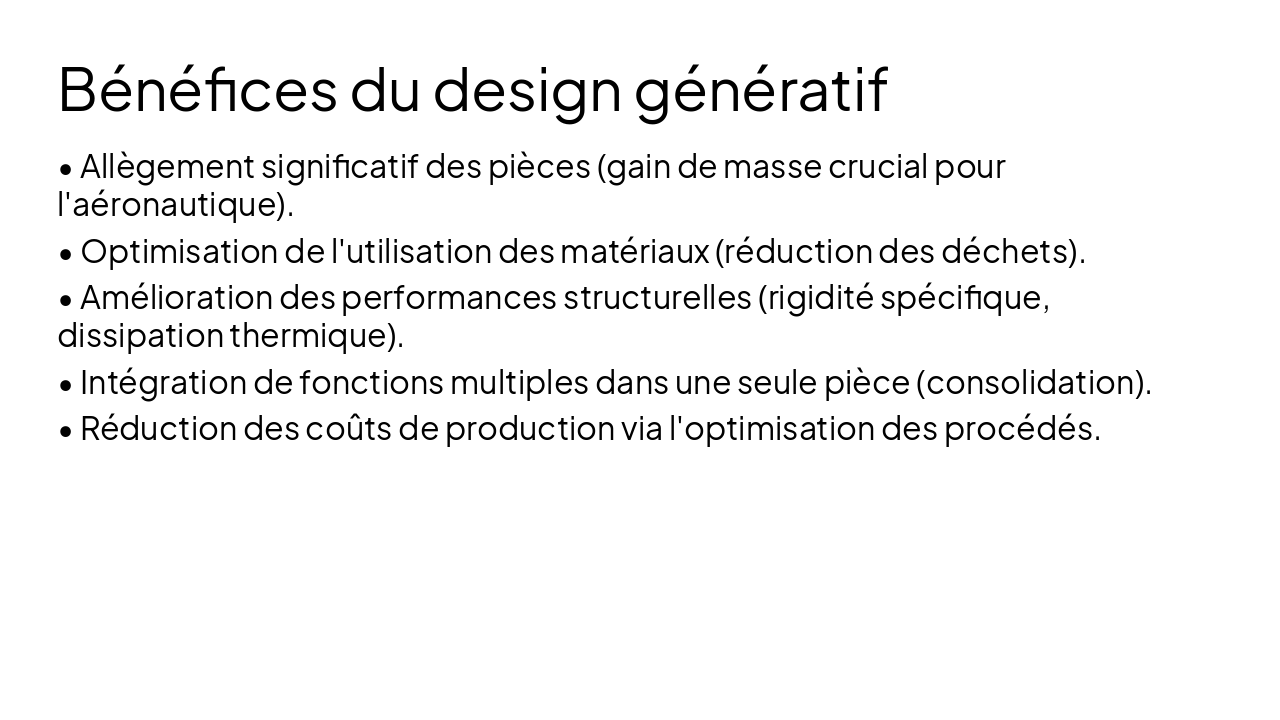 Slide 7 - Bénéfices du design génératif