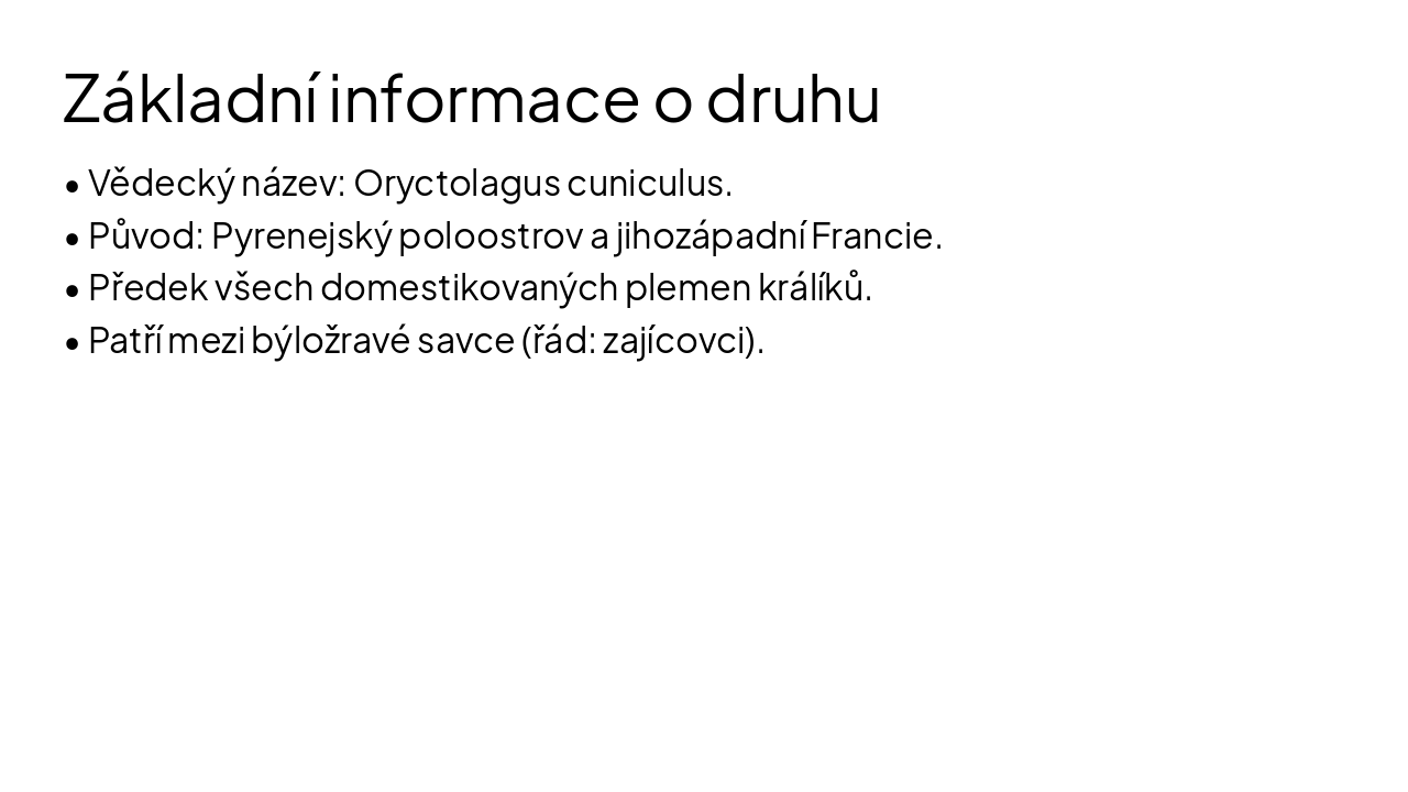 Slide 2 - Základní informace o druhu