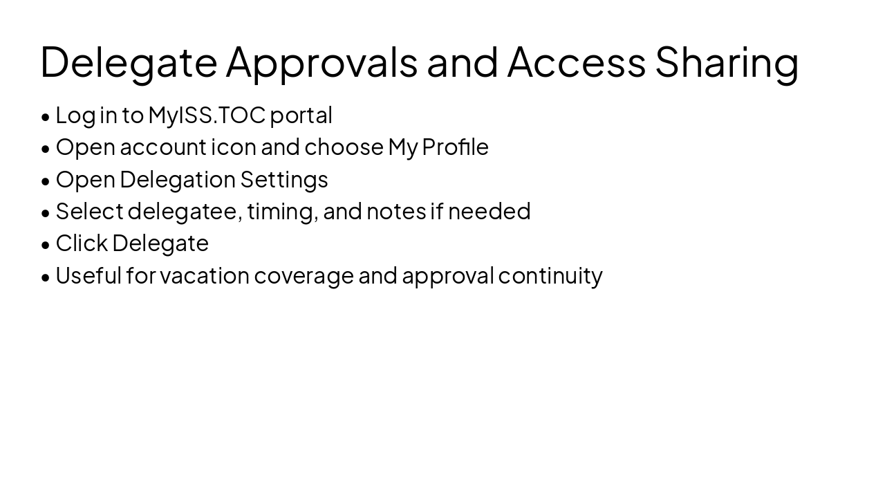 Slide 9 - Delegate Approvals and Access Sharing