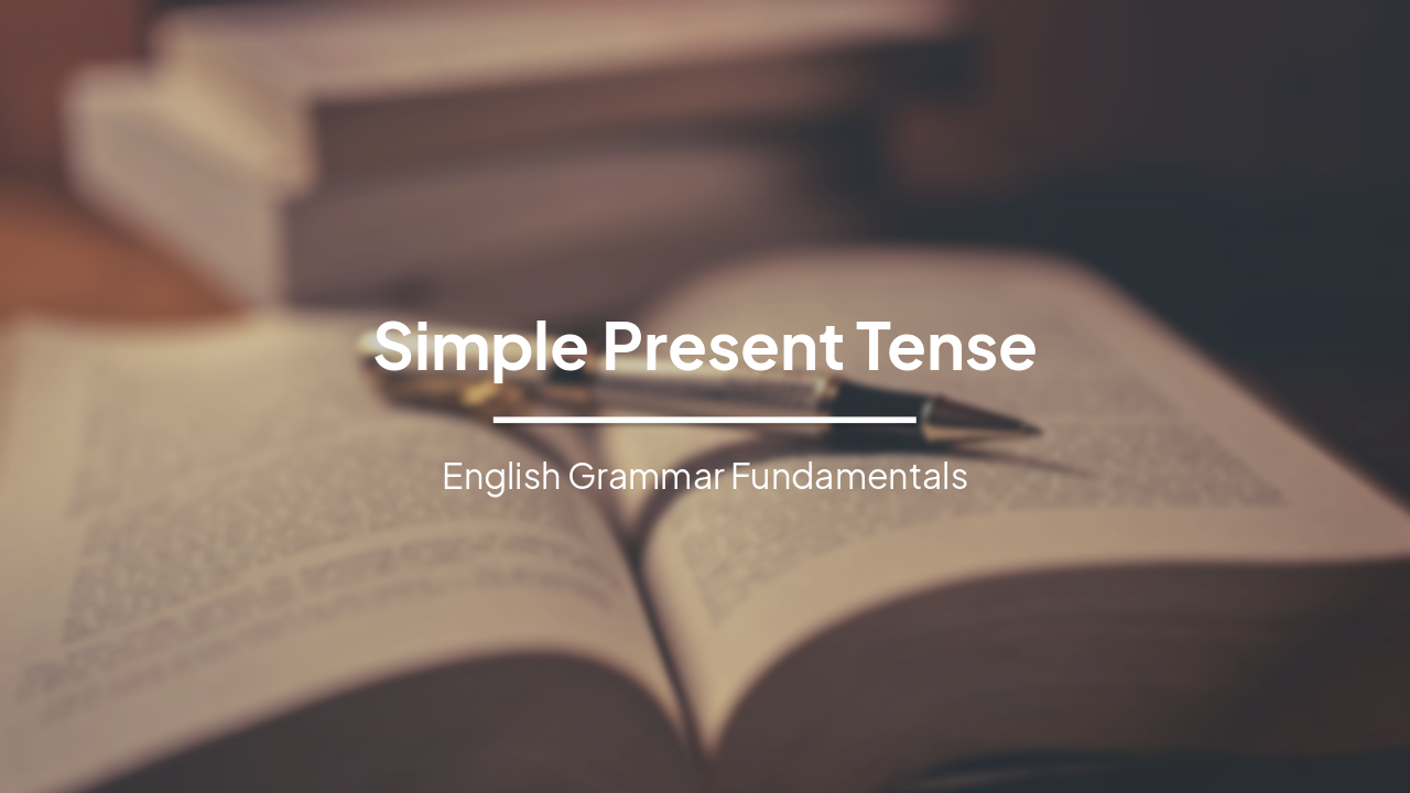 Slide 1 - Simple Present Tense