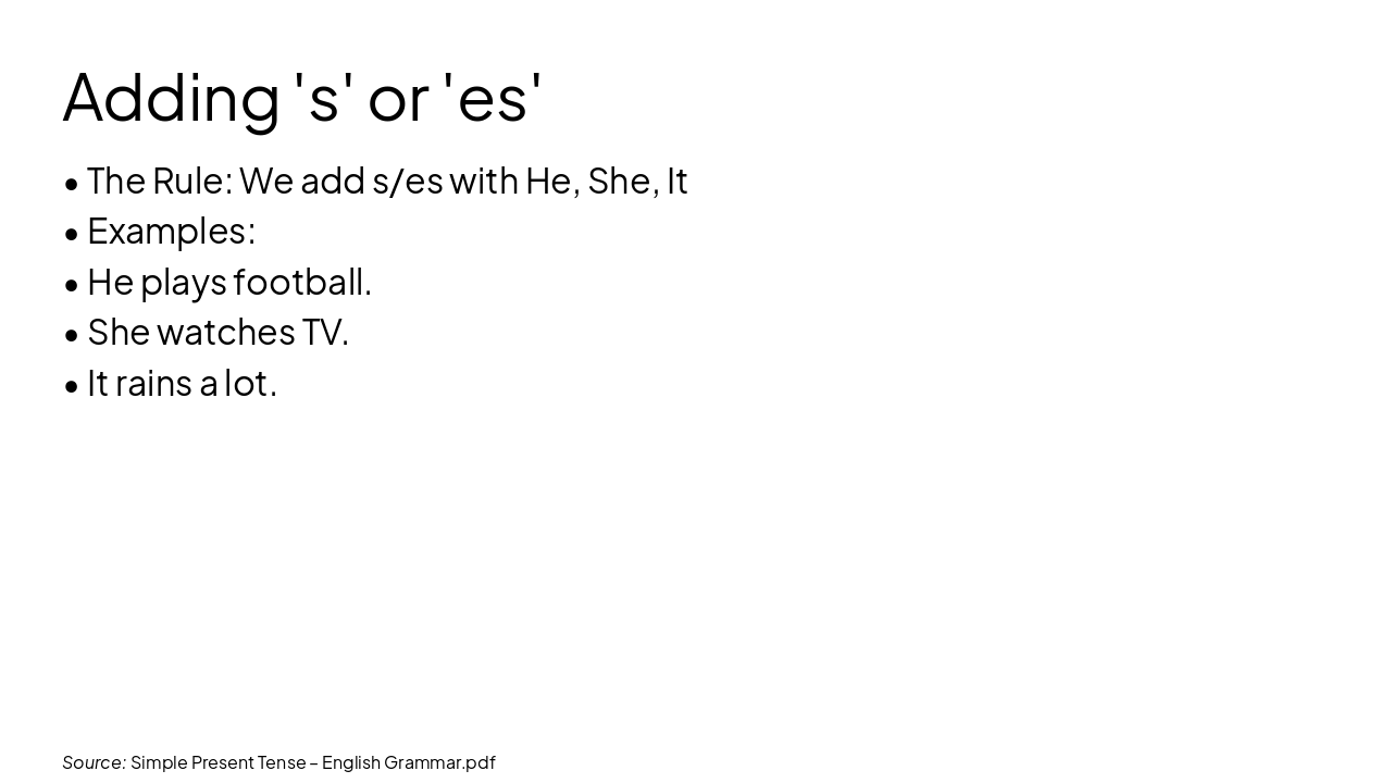 Slide 8 - Adding 's' or 'es'