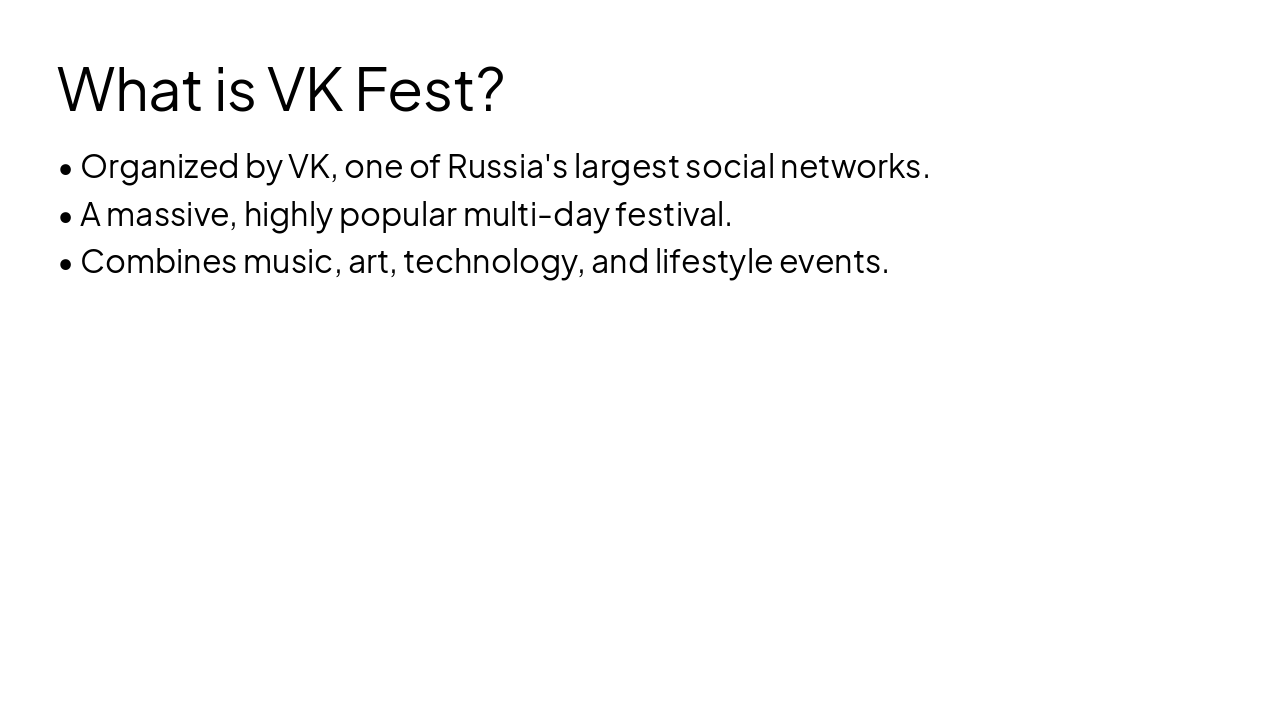 Slide 3 - What is VK Fest?
