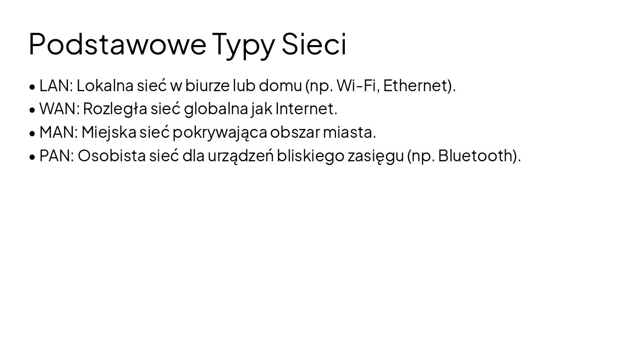 Slide 3 - Podstawowe Typy Sieci