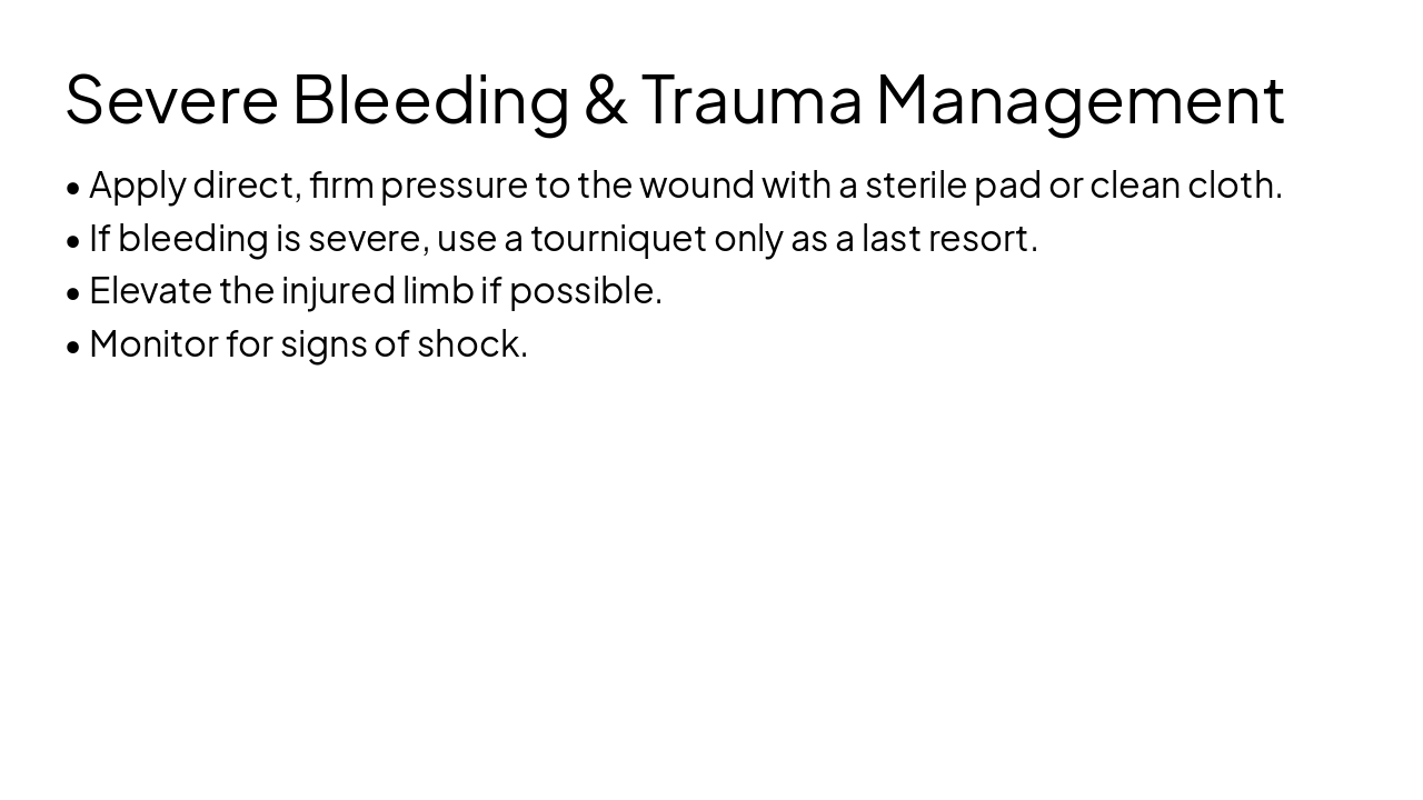 Slide 15 - Severe Bleeding & Trauma Management