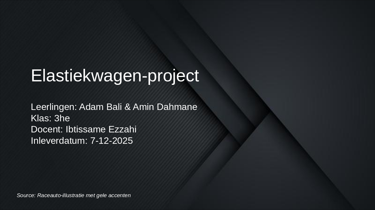 Slide 1 - Elastiekwagen-project