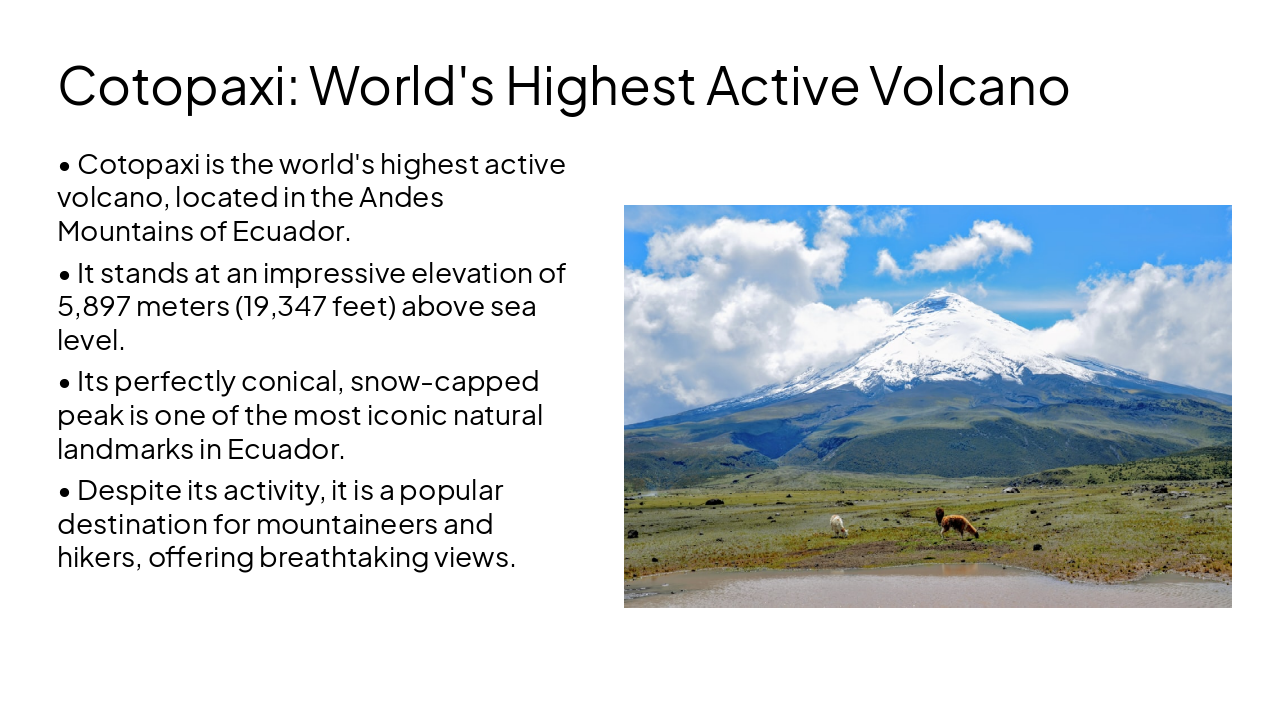 Slide 20 - Cotopaxi: World's Highest Active Volcano