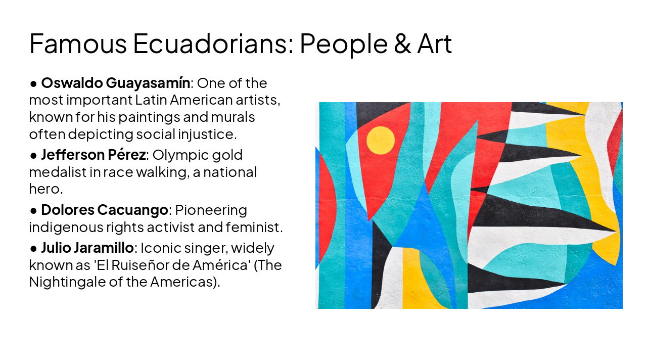 Slide 10 - Famous Ecuadorians: People & Art