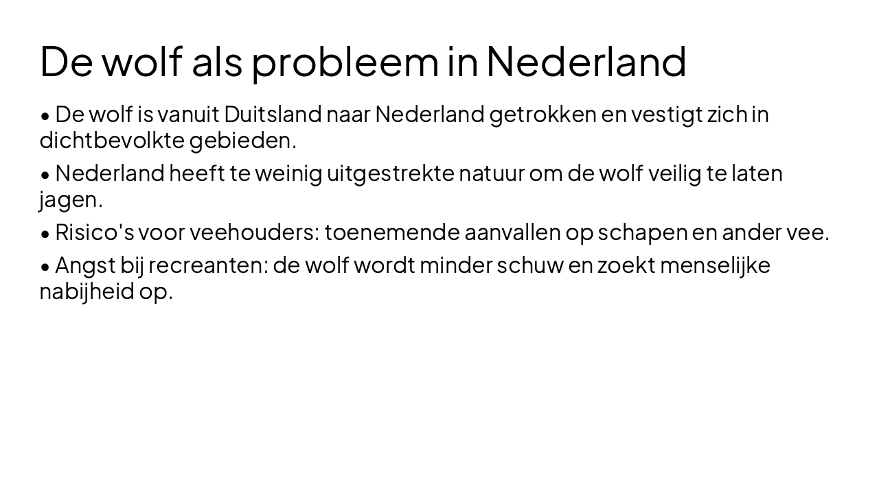 Slide 3 - De wolf als probleem in Nederland