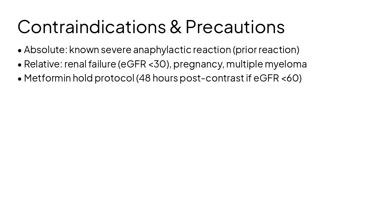 Slide 4 - Contraindications & Precautions