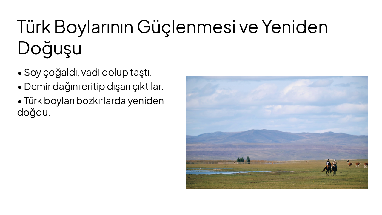 Slide 7 - Türk Boylarının Güçlenmesi ve Yeniden Doğuşu