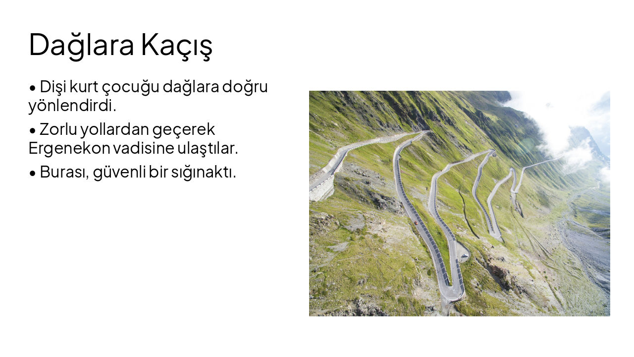 Slide 5 - Dağlara Kaçış